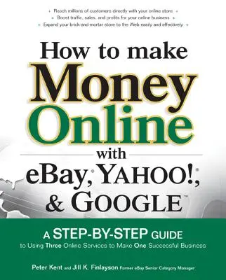 Comment gagner de l'argent en ligne avec Ebay, Yahoo ! et Google - How to Make Money Online with Ebay, Yahoo!, and Google