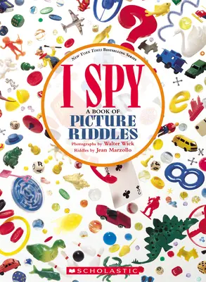 J'espionne : Un livre de devinettes en images - I Spy: A Book of Picture Riddles