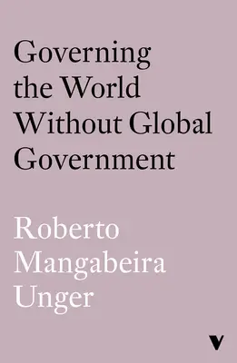 Gouverner le monde sans gouvernement mondial - Governing the World Without World Government