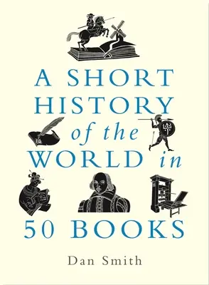 Une brève histoire du monde en 50 livres - A Short History of the World in 50 Books