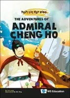 Les aventures de l'amiral Cheng Ho - The Adventures of Admiral Cheng Ho