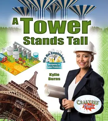 Une tour s'élève - A Tower Stands Tall