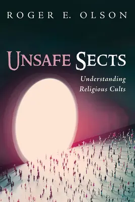 Les sectes dangereuses - Unsafe Sects