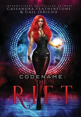 Codename : The Rift Special Edition : La Faille Édition spéciale : The Riftverse (Book One) - Codename: The Rift Special Edition: The Rift Special Edition: The Riftverse (Book One)