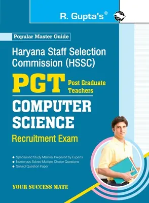 Haryana Staff Selection Commission (HSSC) : PGT Computer Science Recruitmet Exam Guide - Haryana Staff Selection Commission (HSSC): PGT Computer Science Recruitmet Exam Guide