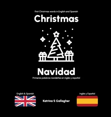 Noël / Navidad : Premiers mots de Noël en anglais et en espagnol - Christmas / Navidad: First Christmas words in English and Spanish