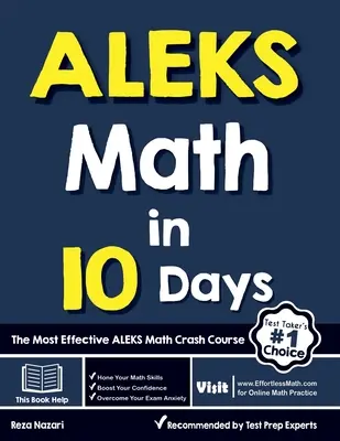 ALEKS Math en 10 jours : Le cours accéléré de mathématiques ALEKS le plus efficace - ALEKS Math in 10 Days: The Most Effective ALEKS Math Crash Course