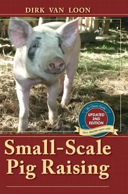 Élevage de porcs à petite échelle - Small-Scale Pig Raising