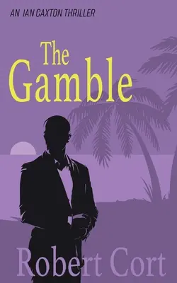 Le pari - The Gamble