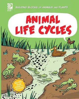 Cycles de vie des animaux - Animal Life Cycles