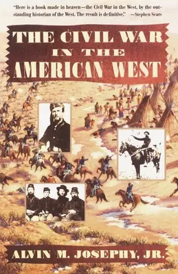 La guerre civile dans l'Ouest américain - The Civil War in the American West