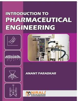 Introduction à l'ingénierie pharmaceutique - Introduction to Pharmaceutical Engineering