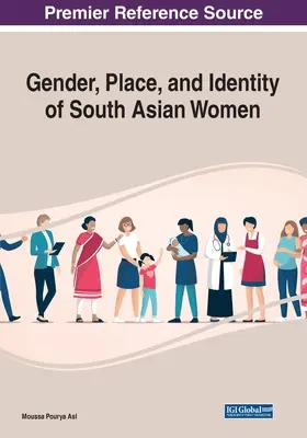 Genre, lieu et identité des femmes d'Asie du Sud - Gender, Place, and Identity of South Asian Women