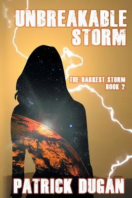 Tempête incassable : La tempête la plus sombre Livre 2 - Unbreakable Storm: The Darkest Storm Book 2