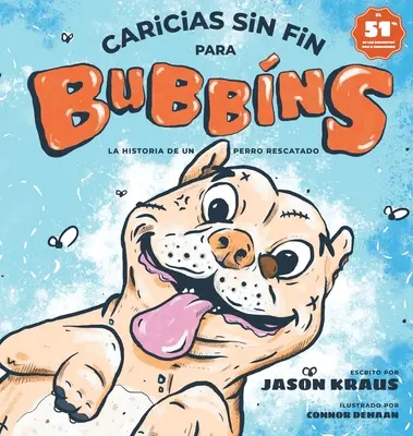 Caricatures sans fin pour Bubbins : L'histoire d'un perroquet sauvé - Caricias sin fin para Bubbins: La historia de un perro rescatado