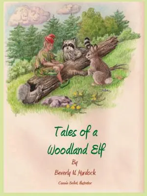 Histoires d'un lutin des bois - Tales of a Woodland Elf