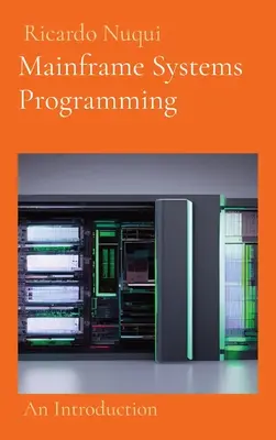 Programmation des systèmes centraux : Introduction - Mainframe Systems Programming: An Introduction