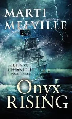 Onyx Rising : Les chroniques du déjà vu - Onyx Rising: The Deja vu Chronicles