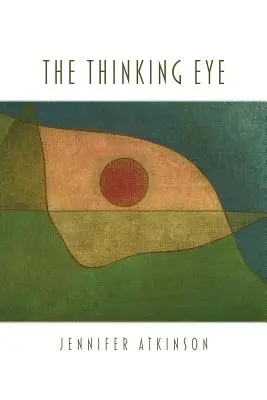 L'œil qui pense - The Thinking Eye