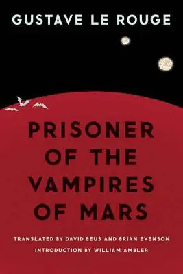 Prisonnier des vampires de Mars - Prisoner of the Vampires of Mars