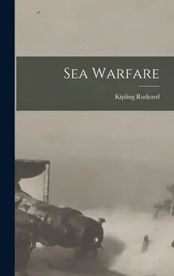 Guerre en mer - Sea Warfare