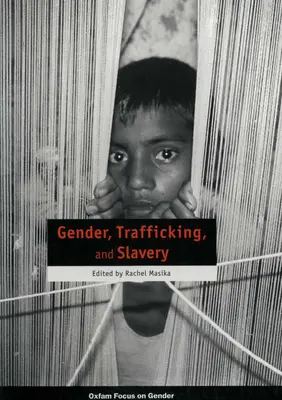 Genre, traite et esclavage - Gender, Trafficking and Slavery