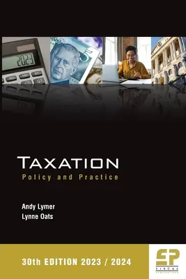 Fiscalité : Politique et pratique 2023/24 (30e édition) - Taxation: Policy and Practice 2023/24 (30th edition)