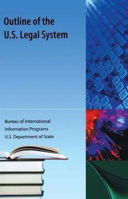 Aperçu du système juridique américain - Outline of the Us Legal System