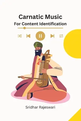 La musique carnatique pour l'identification du contenu - Carnatic Music for Content Identification