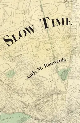 Le temps lent - Slow Time