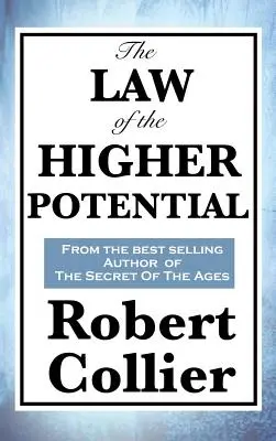 La loi du potentiel supérieur - The Law of the Higher Potential