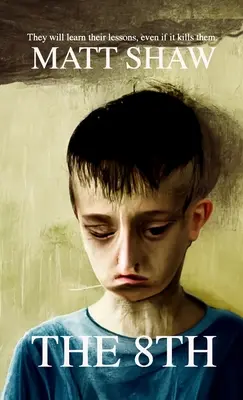 Le 8e : Une histoire d'horreur et de vengeance - The 8th: A Tale of Horror and Revenge
