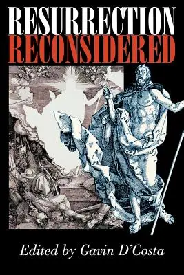 La résurrection reconsidérée - Resurrection Reconsidered