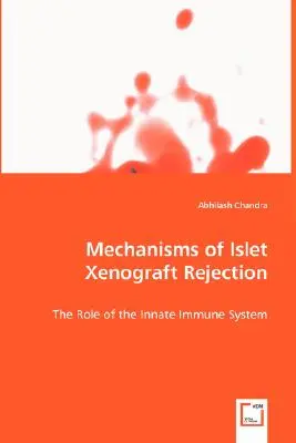 Mécanismes de rejet des xénogreffes d'îlots de Langerhans - Mechanisms of Islet Xenograft Rejection