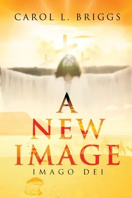 Une nouvelle image : Imago Dei - A New Image: Imago Dei