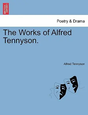 Les œuvres d'Alfred Tennyson. - The Works of Alfred Tennyson.