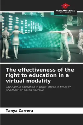 L'efficacité du droit à l'éducation dans une modalité virtuelle - The effectiveness of the right to education in a virtual modality