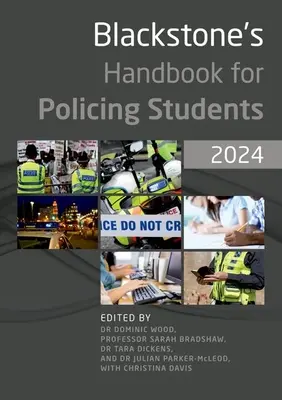 Blackstone's Handbook for Policing Students 2024 (en anglais) - Blackstone's Handbook for Policing Students 2024
