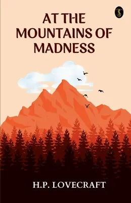 Aux Montagnes de la Folie - At The Mountains Of Madness