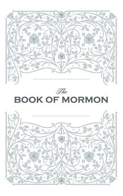 Livre de Mormon. Réimpression en fac-similé de la première édition de 1830 - Book of Mormon. Facsimile Reprint of 1830 First Edition