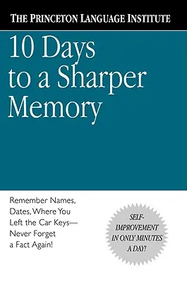 10 jours pour une mémoire plus vive - 10 Days to a Sharper Memory