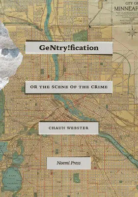 Gentry!fication : Ou la scène du crime - Gentry!fication: Or the Scene of the Crime