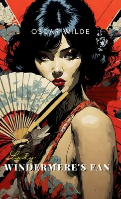 L'éventail de Lady Windermere - Lady Windermere's Fan