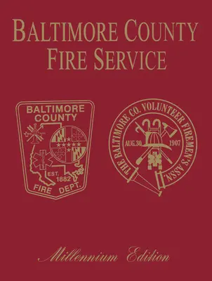 Baltimore Co, MD Fire : Édition du millénaire - Baltimore Co, MD Fire: Millenium Edition