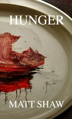 Hunger : Une horreur extrême - Hunger: An Extreme Horror