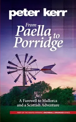 De la paella au porridge : Un adieu à Majorque et une aventure écossaise - From Paella to Porridge: A Farewell to Mallorca and a Scottish Adventure