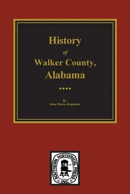 Histoire du comté de Walker, Alabama - History of Walker County, Alabama