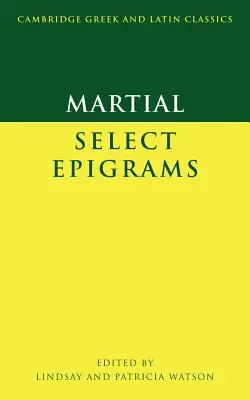 Martial : Épigrammes choisies - Martial: Select Epigrams