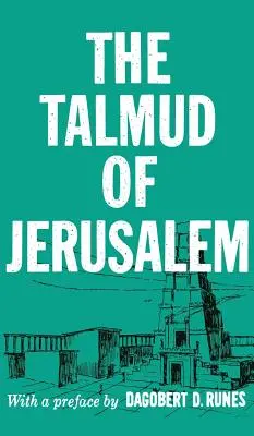 Le Talmud de Jérusalem - The Talmud of Jerusalem