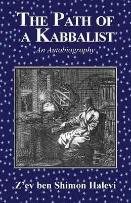 Le chemin d'un kabbaliste - The Path of a Kabbalist